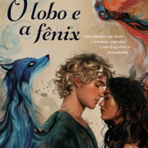 O lobo e a fênix